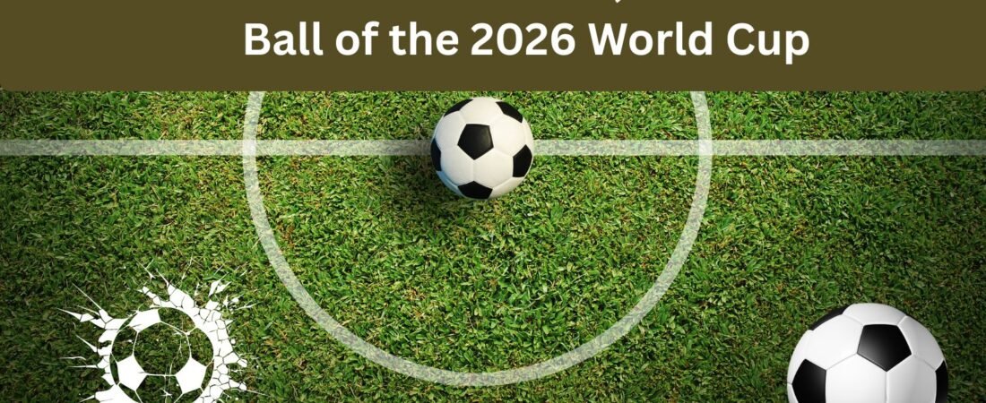 FIFA Unveils Trionda, the Official Ball of the 2026 World Cup